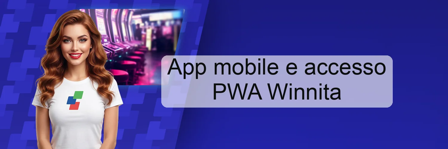 App mobile e accesso PWA Winnita